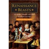 Renaissance Beasts