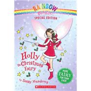 Rainbow Magic Special Edition: Holly the Christmas Fairy
