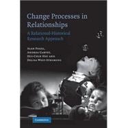 Change Processes in Relationships: A Relational-Historical Research Approach