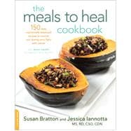 The Meals to Heal Cookbook