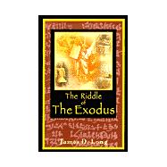 The Riddle of the Exodus