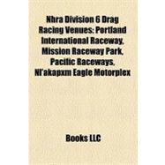 Nhra Division 6 Drag Racing Venues