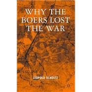 Why The Boers Lost The War