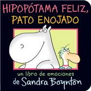 Hipopótama feliz, pato enojado (Happy Hippo, Angry Duck)