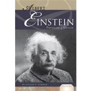 Albert Einstein : Physicist and Genius