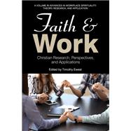 Faith and Work: Christian Research, Perspectives, and Applications