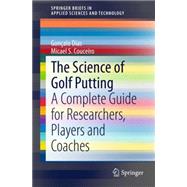 The Science of Golf Putting
