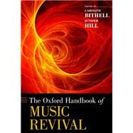 The Oxford Handbook of Music Revival