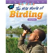 Fun and Games - the Wild World of Birding - Using Ratios