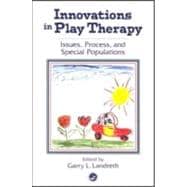 Innovations in Play Therapy