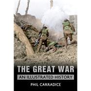 The Great War An Illustrated History