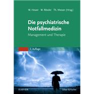 Die psychiatrische Notfallmedizin: Management und Therapie