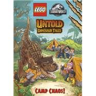 Untold Dinosaur Tales #2: Camp Chaos! (LEGO Jurassic World)