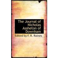 The Journal of Nicholas Assheton of Downham