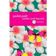 Pocket Posh Sudoku and Beyond 4 100 Puzzles