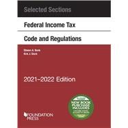 Selected Sections Federal Income Tax Code and Regulations, 2021-2022(Selected Statutes)