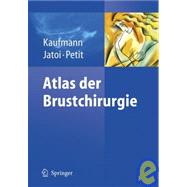 Atlas Der Brustchirurgie