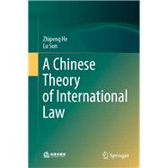 A Chinese Theory of International Law