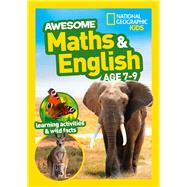 Awesome Maths and English Age 7-9