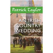 An Irish Country Wedding A Novel