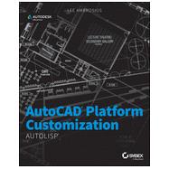 AutoCAD Platform Customization AutoLISP