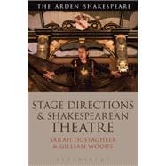 Stage Directions and Shakespearean Theatre