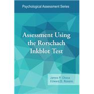 Assessment Using the Rorschach Inkblot Test,9781433828812