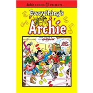 Everything's Archie Vol. 1