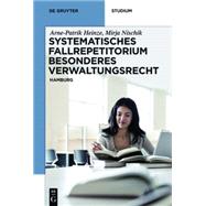 Systematisches Fallrepetitorium Besonderes Verwaltungsrecht