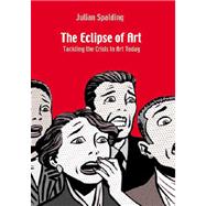 The Eclipse of Art