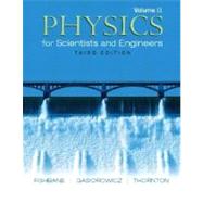 Physics for Scientists and Engineers, Volume 2 (Ch. 21-38)