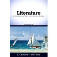 Literature : An Introduction to Fiction, Poetry, Drama, and Writing