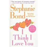 I Think I Love You