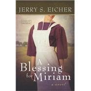 A Blessing for Miriam
