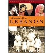 Remember Me to Lebanon