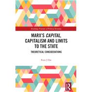 Marx’s Capital, Capitalism and Limits to the State