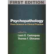 Psychopathology From Science to Clinical Practice