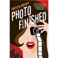 Photo Finished A Picture Perfect Cozy Mystery