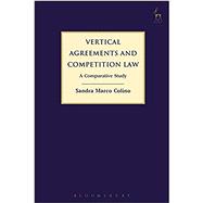 Vertical Agreements and Competition Law A Comparative Study
