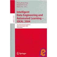 Intelligent Data Engineering and Automated Learning - Ideal 2004 : 5th International Conference, Exeter, UK, August 25-27, 2004, Proceedings,9783540228813