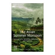 The Asian Summer Monsoon