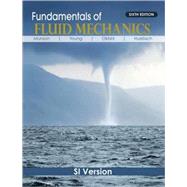 Fundamentals of Fluid Mechanics, International Student Version