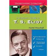 A Student's Guide to T.S. Eliot
