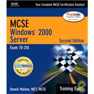 MCSE/MCSA Training Guide (70-215) : Windows 2000 Server