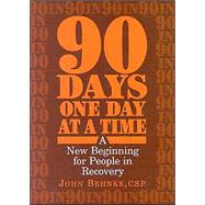 90 Days, One Day at a Time