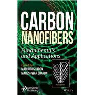 Carbon Nanofibers Fundamentals and Applications