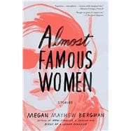 Almost Famous Women Stories