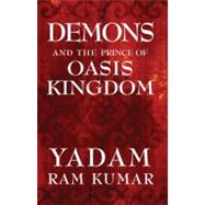 Demons and the Prince of Oasis Kingdom
