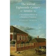 The Jews of Eighteenth-century Jamaica