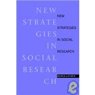 New Strategies in Social Research An Introduction and Guide